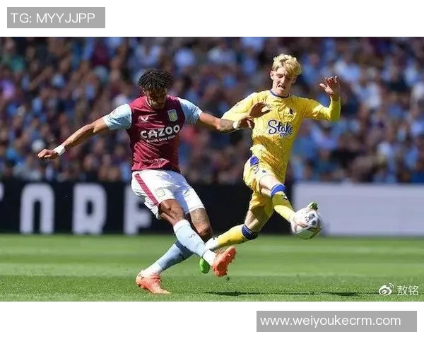 布城与维拉对决分析战术特点与球员表现的全面解读